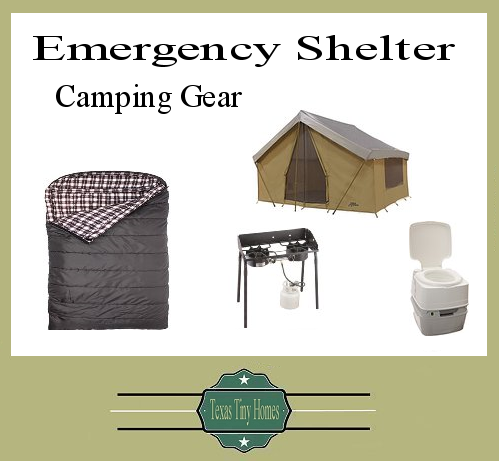 Texas Emergency Shelter,  Texas Camping Gear, Texas Great Outdoors,  Texas Shelter Options 